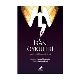 İran Öyküleri - Modern Dönem Seçkisi - Kolektif