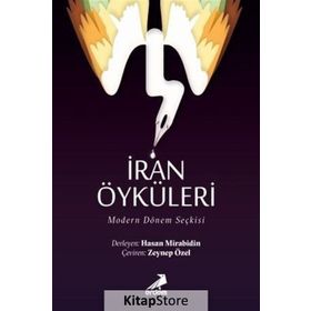 İran Öyküleri - Modern Dönem Seçkisi - Kolektif