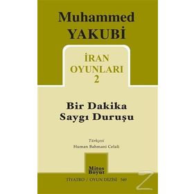 İran Oyunları 2 - Bir Dakika Saygı Duruşu - Muhammed Yakubi