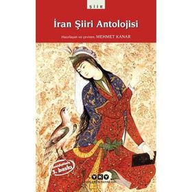 İran Şiiri Antolojisi - Mehmet Kanar