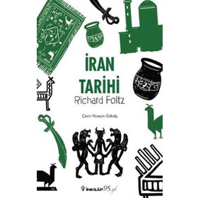 İran Tarihi - Richard Foltz