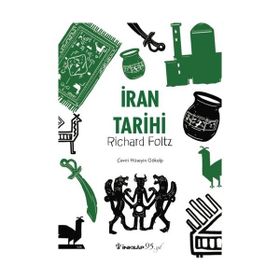 İran Tarihi - Richard Foltz