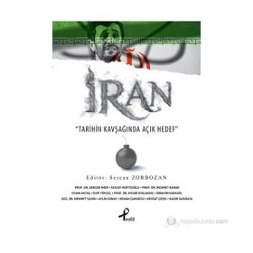 İRAN TARIHIN KAVŞAĞINDA AÇIK HEDEF - SERCAN ZORBOZAN