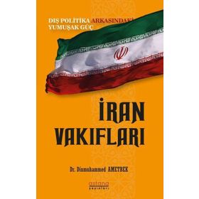 İran Vakıfları - Dinmukhammed Ametbek
