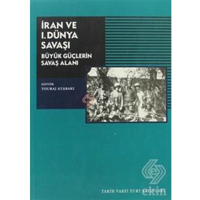 İran ve 1. Dünya Savaşı - Özlem Durmaz