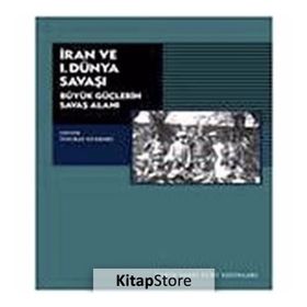İRAN VE I. DÜNYA SAVAŞI - ÖZLEM DURMAZ