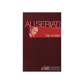 İRAN VE İSLAM - ALI ŞERİATİ