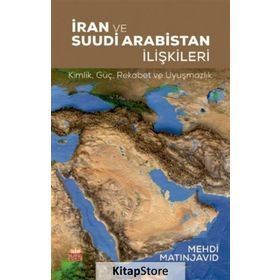 İran ve Suudi Arabistan İlişkileri - Mehdi Matinjavid