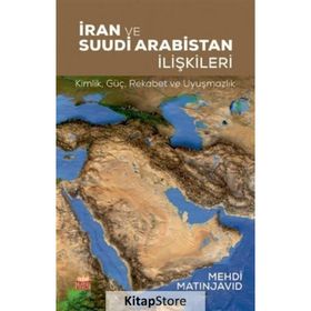 İran ve Suudi Arabistan İlişkileri - Mehdi Matinjavid