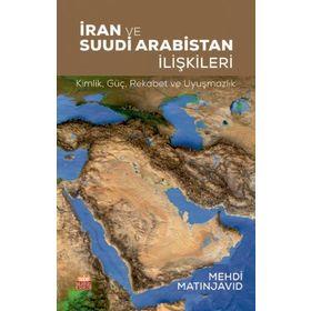 İran ve Suudi Arabistan İlişkileri - Mehdi Matinjavid