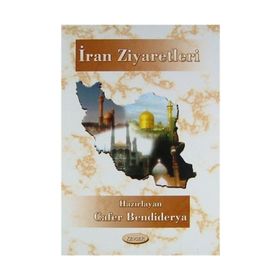 İran Ziyaretleri - Cafer Bendiderya