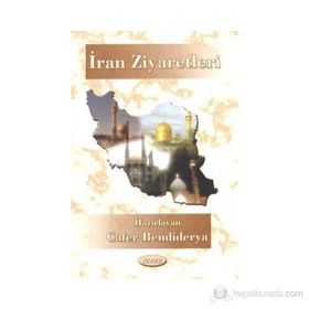 İran Ziyaretleri - Cafer Bendiderya