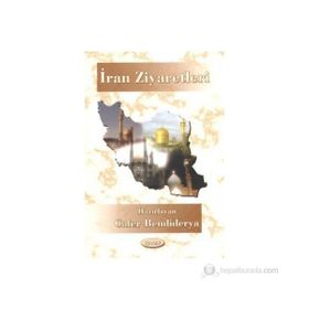 İran Ziyaretleri - Cafer Bendiderya