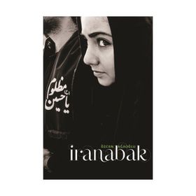 İRANABAK - ÖZCAN AĞALOĞLU