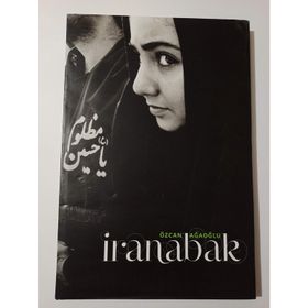 İRANABAK - ÖZCAN AĞALOĞLU