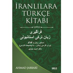 İranlılara Türkçe Kitabı - Dr. Ahmad Jabbari
