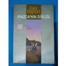 Irazcanın Dirliği - Fakir Baykurt