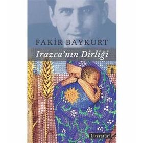 Irazcanın Dirliği - Fakir Baykurt