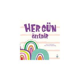 İrem Horoz Aydındağ - Her Gün Özeldir