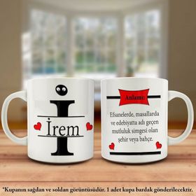 İrem İsmi Ve Anlamı İsme Özel Tasarım Kupa Bardak