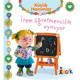 İrem Öğretmencilik Oynuyor - Küçük Hanımlar - Emilie Beaumont