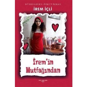 İrem'in Mutfağından / İrem İçli