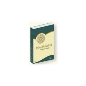 İRFAN FELSEFESI - SEYYID YAHYA YESRIBI