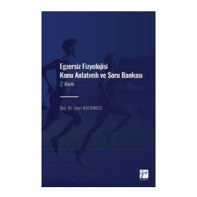 İrfan Marangoz Gazi Kitabevi Egzersiz Fizyolojisi Konu Anlatımlı Soru Bankası