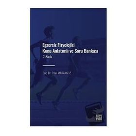 İrfan Marangoz Gazi Kitabevi Egzersiz Fizyolojisi Konu Anlatımlı Soru Bankası