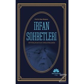 İrfan Sohbetleri - Cihan Okuyuc