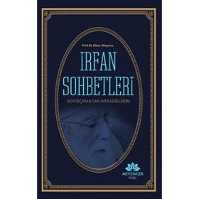 İrfan Sohbetleri - Cihan Okuyucu