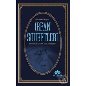 İrfan Sohbetleri - Cihan Okuyucu