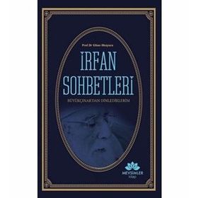 İrfan Sohbetleri - Cihan Okuyucu
