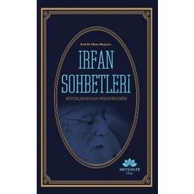 İrfan Sohbetleri - Cihan Okuyucu