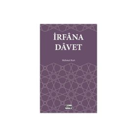 İrfana Davet - Mehmet Kurt