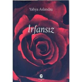 İrfansız - Yahya Aslandaş