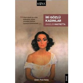 İri Gözlü Kadınlar - Angeles Mastretta
