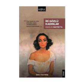 İri Gözlü Kadınlar - Angeles Mastretta