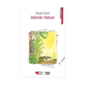 İrikıyım Timsah - Roald Dahl