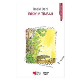 İrikıyım Timsah - Roald Dahl
