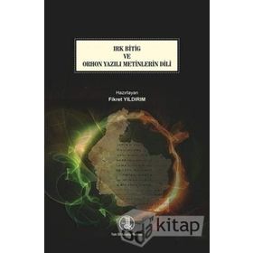 Irk Bitig ve Orhon Yazılı Metinlerin Dili - Türk Dil Kurumu Yayınları