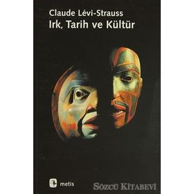 IRK, TARIH VE KÜLTÜR - CLAUDE LEVI-STRAUSS