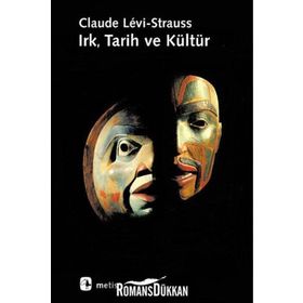 IRK, TARIH VE KÜLTÜR - CLAUDE LEVI-STRAUSS