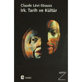 IRK, TARIH VE KÜLTÜR - CLAUDE LEVI-STRAUSS