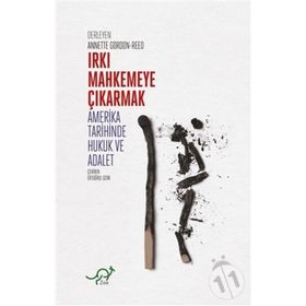 Irkı Mahkemeye Çıkarmak - Kolektif