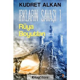 Irkların Savaşı 1 - Kudret Alkan