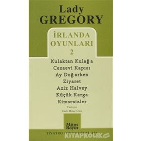 İRLANDA OYUNLARI 2 - LADY GREGORY