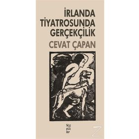 İrlanda Tiyatrosunda Gerçekçilik - Cevat Çapan