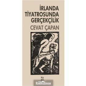 İrlanda Tiyatrosunda Gerçekçilik - Cevat Çapan
