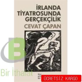 İrlanda Tiyatrosunda Gerçekçilik - Cevat Çapan